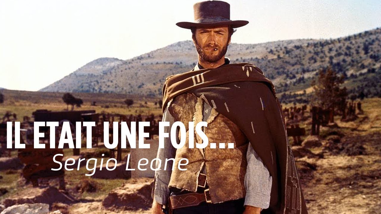 Il était une fois SERGIO LEONE - YouTube