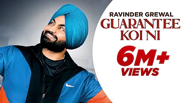 Guarantee Koi Ni | Ravinder Grewal ( Official Video ) Jassi X |New Punjabi Song 2022|Hot Shot Music