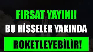 BIST100 DE ROKET HİSSELER! FIRSAT YAYINI! #ASTOR #SASA #asels - CANLI YAYIN -