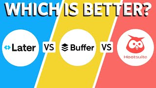 Later vs Buffer vs Hootsuite (2026) - Which One Is BEST?