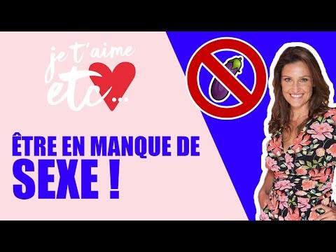 Vidéo: Comment Comprendre Qu'une Femme Manque De Sexe