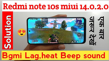 Redmi note 10s Bgmi heating,lag,beep sound problem solution after miui 14.0.2.0 new update