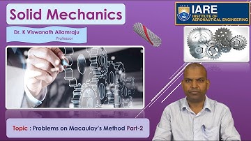 Problems on Macaulay’s Method Part -2 by Dr. K Viswanath Allamraju