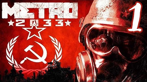 Metro 2033 Redux Walkthrough Part 1 - Intro