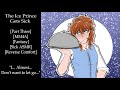The Ice Prince Gets Sick (Pt. 3) [ASMR] [MM4A] [Fantasy] [Tsundere] [Reverse Comfort]