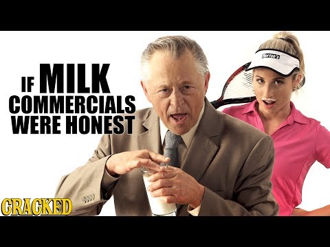 If Milk Commercials Were Honest - Honest Ads