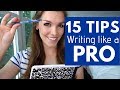 15 Tips to Write Like the Pros