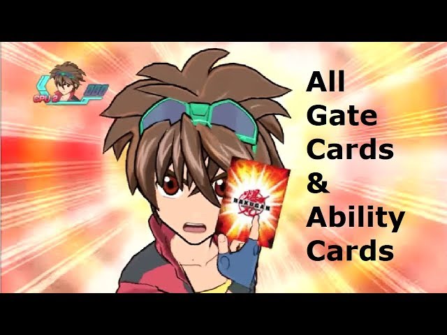 Bakugan Battle Brawlers (Video Game): All Gate Cards & Ability Cards 