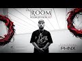 // The Room // Session #007 w/ PHNX