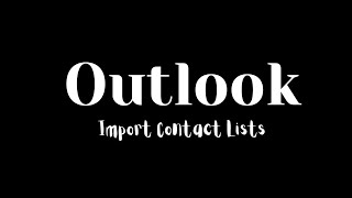 Exclusive How to Import Contacts/Groups into Outlook (Quick and Easy) Information