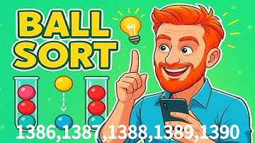 Ball Sort stage 1386,1387,1388,1389,1390