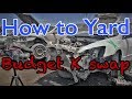 How to Yard Budget K Swap