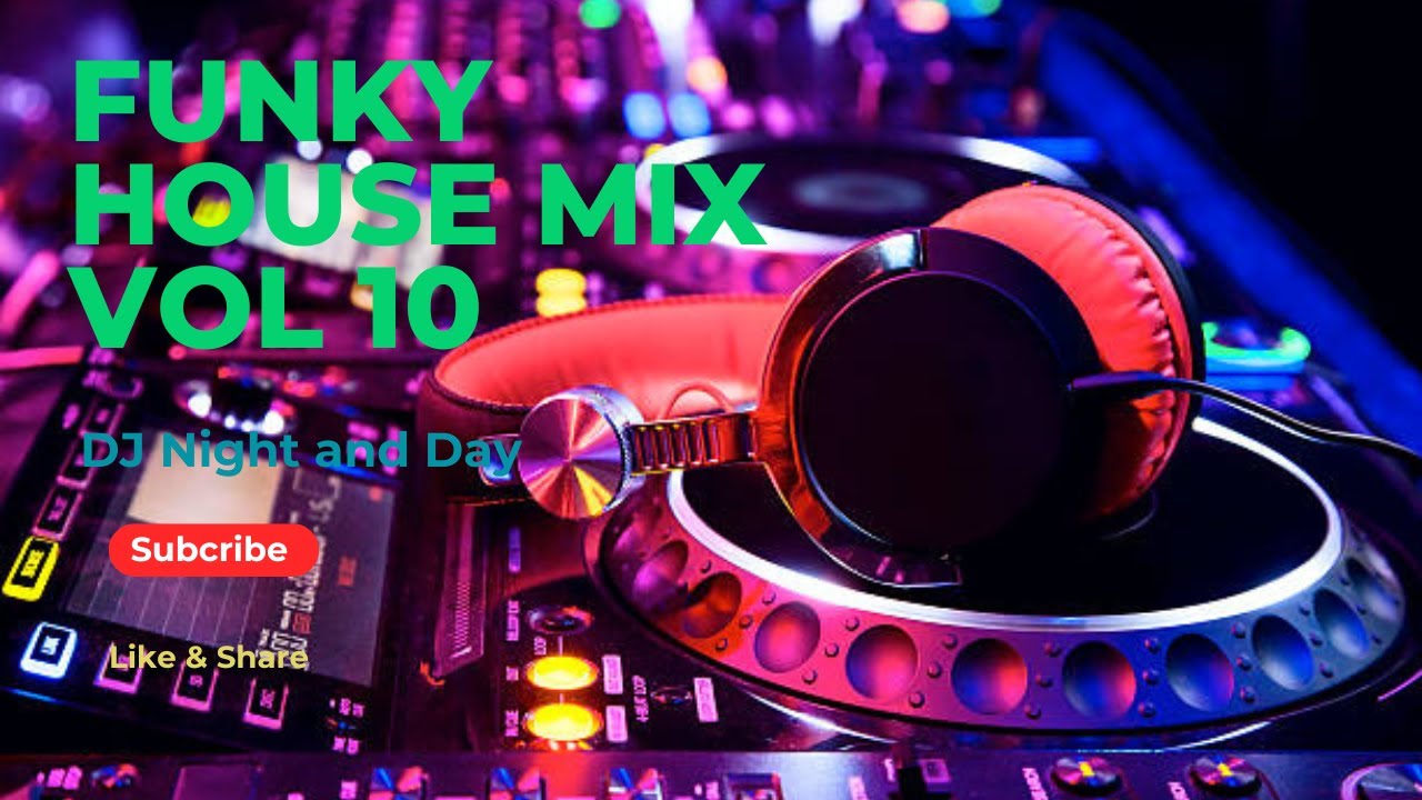 Funky House Mix Vol 10 2024