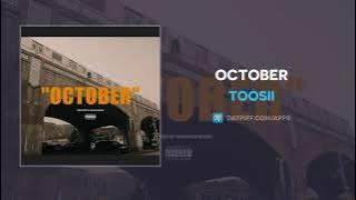 Toosii - October (AUDIO)