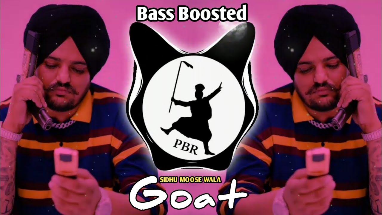 Goat [ Bass Boosted ] Sidhu Moose Wala || PUNJABI BASS RECORD ...