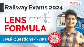 Railway Exams 2024 | Physics Lens Formula by Neeraj Sir | समझे के साथ Questions #neerajsir