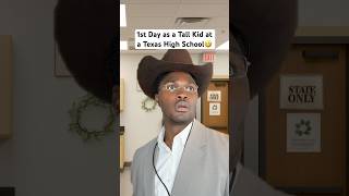 1st Day as a Tall Kid at a Texas High School🤣 #texas #highschool #tall #thaddboii