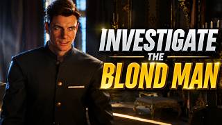 Investigate the Blond Man 007 First Light