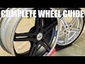 Complete Guide for Wheels