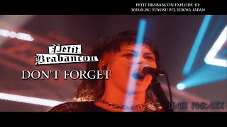 Petit Brabancon - Don't forget [EXPLODE -01-] [Esp/Eng Sub]