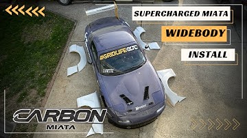 Supercharged NA Miata Gets A Widebody In 15 Minutes | Carbon Miata Type 3 Wide Body Kit