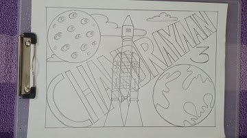 Chandrayaan3Letter Writing Drawing For Elementary & Intermediate exam, Chandrayaan3 Drawing easy |