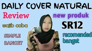 BEDAK SR12 || REVIEW DAILY COVER NATURAL , BEDAK MATTE