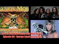 Ep. 66 - George Lynch discusses Wicked Sensation, Retiring Lynch Mob, Mick Brown & future projects!