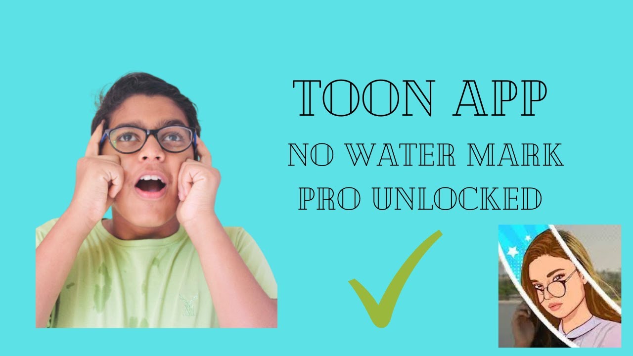 DOWNLOAD TOON APP MOD NOWATERMARK , PRO UNLOKED YouTube