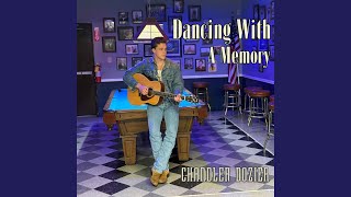 Dancing With A Memory