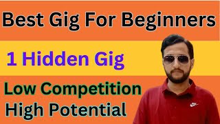 Fiverr low competition gigs 2023 ll Low competition keywords for Fiverr ll Hidden Gigs