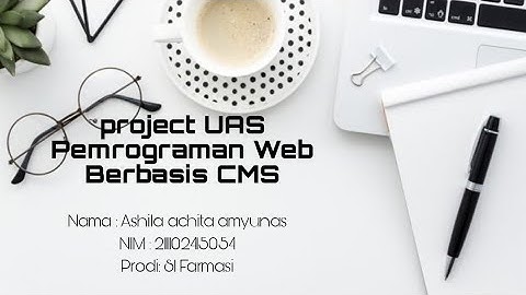 Project Tugas Akhir Mata Kuliah Pemrograman Web Berbasis CMS