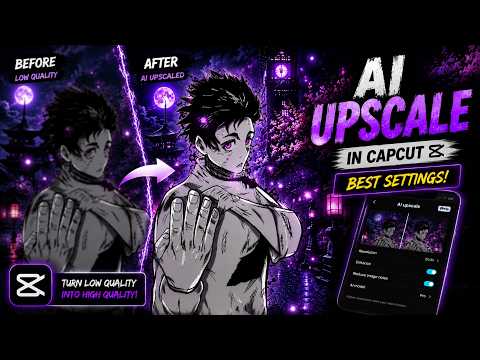 Don't Use AI Upscale Until You Watch This! (CapCut Tutorial)
