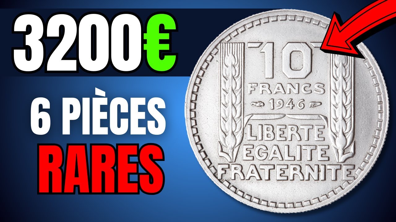 Les 6 Pièces de 10 FRANCS Turin les PLUS RARES de France !
