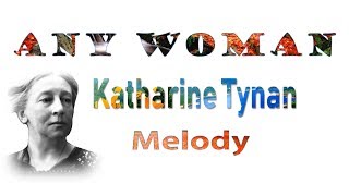 Download lagu Any Woman By Katharine Tynan - Song