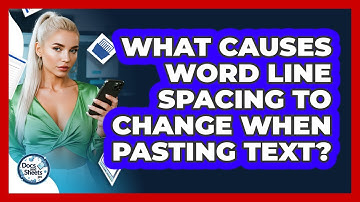 What Causes Word Line Spacing To Change When Pasting Text? - Docs and Sheets Pro