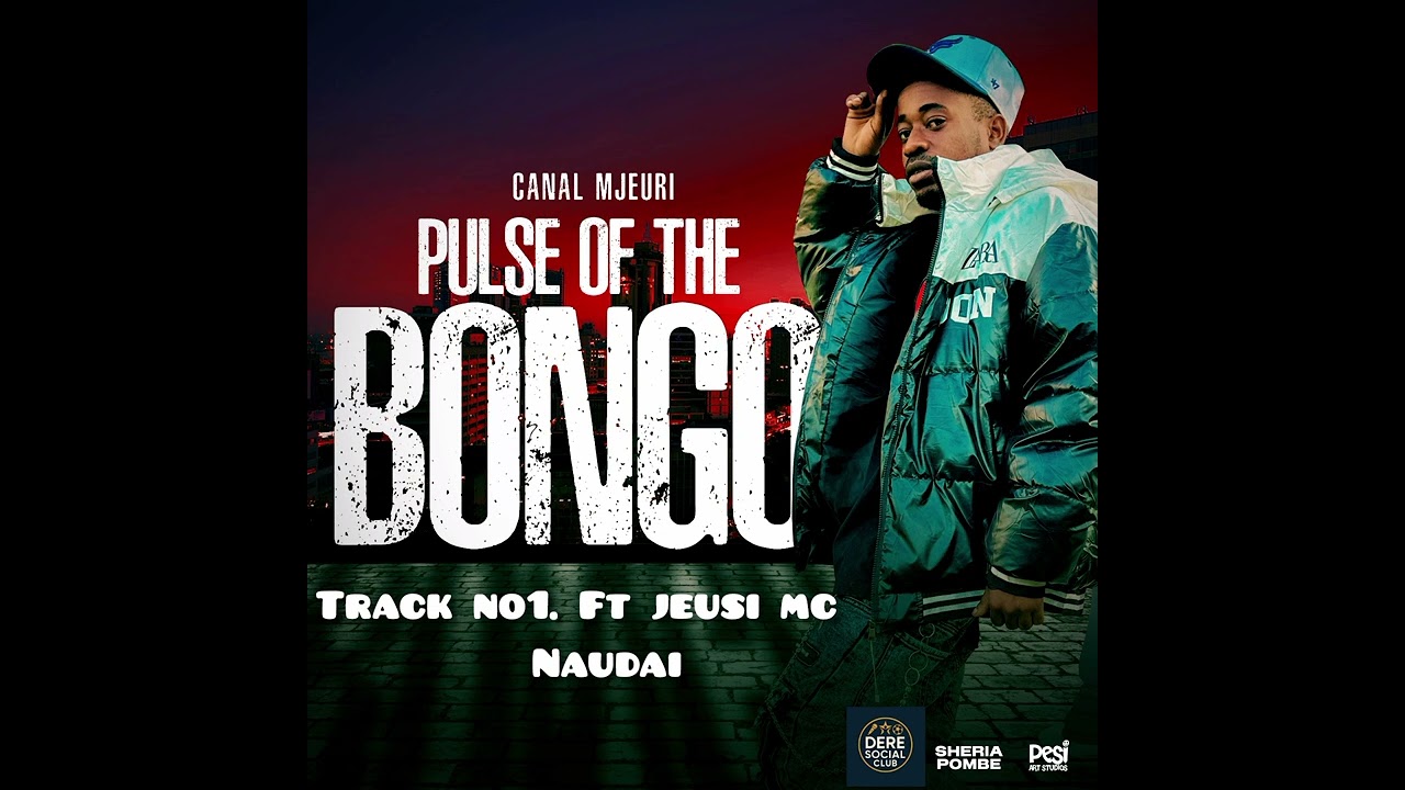Canal mjeuri ft Jeusi mc -- Naudai (Track No. 1 PULSE OF BONGO)