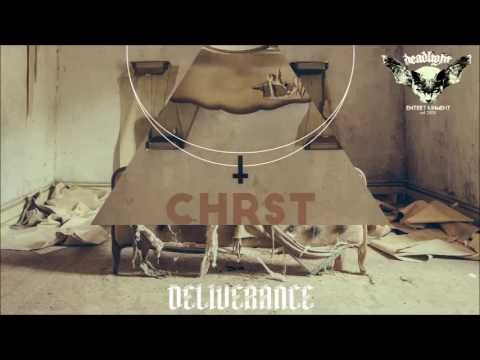 DELIVERANCE - CHRST [FULL ALBUM]