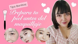 Tips Bonitos: Cómo preparar tu piel antes del maquillaje