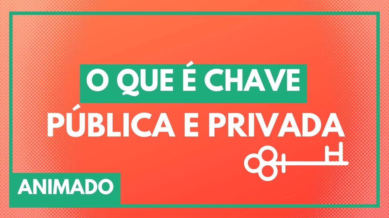 O QUE É CHAVE PÚBLICA E CHAVE PRIVADA | CORTE ESCOLA BTC