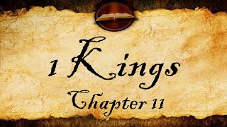 1 Kings Chapter 11 | KJV Audio (With Text)