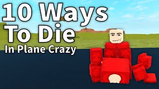 10 Ways To Die In Plane Crazy