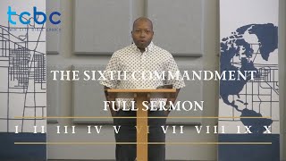 June 5 Sermon | "You Shall Not Murder" | Twin City Bible Church