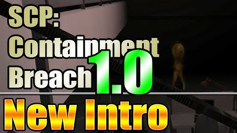 SCP:CB v1.0! - New Intro