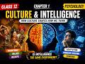 Culture &amp; Intelligence | Class 12 Psychology | BA Psychology