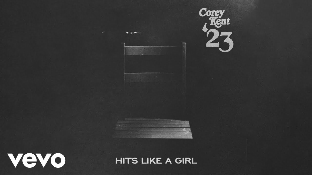 Cover Corey Kent - Hits Like a Girl (Official Audio)
