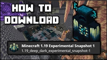 Minecraft 1.19 - How To Download The Deep Dark Experimental Snapshot