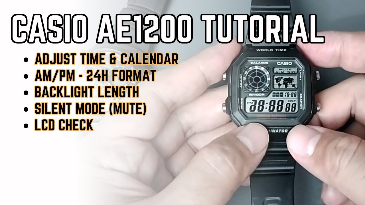 How To Setting Time CASIO AE-1200 Caliber 3299 Digital Watch