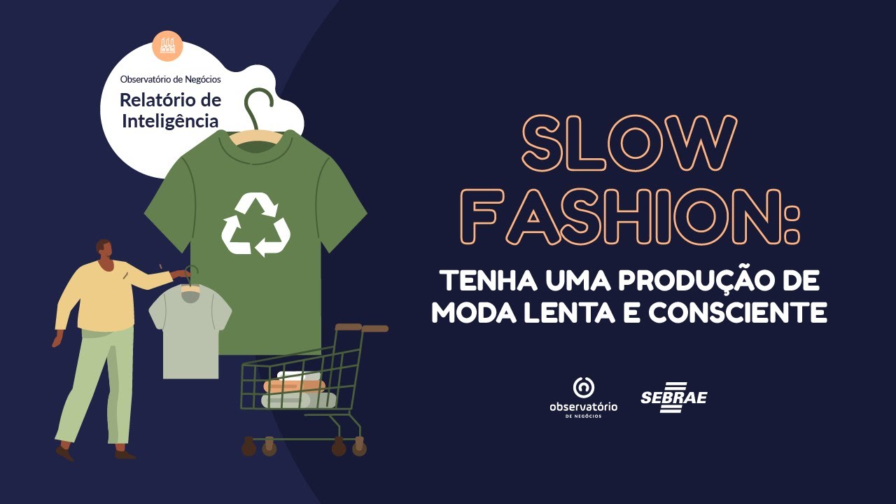 Slow fashion: tenha uma produção de moda lenta e consciente
