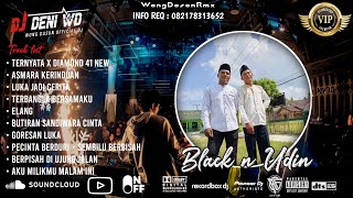 Dj Wong Doson Ternyata X Diamond 41 X Asmara Kerinduan Spesial Request Black U0026 Udin Okutimur 